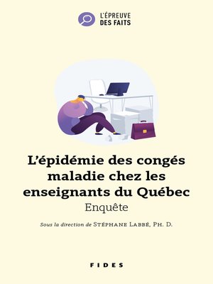 cover image of L'épidémie des congés maladie chez les enseignants du Québec